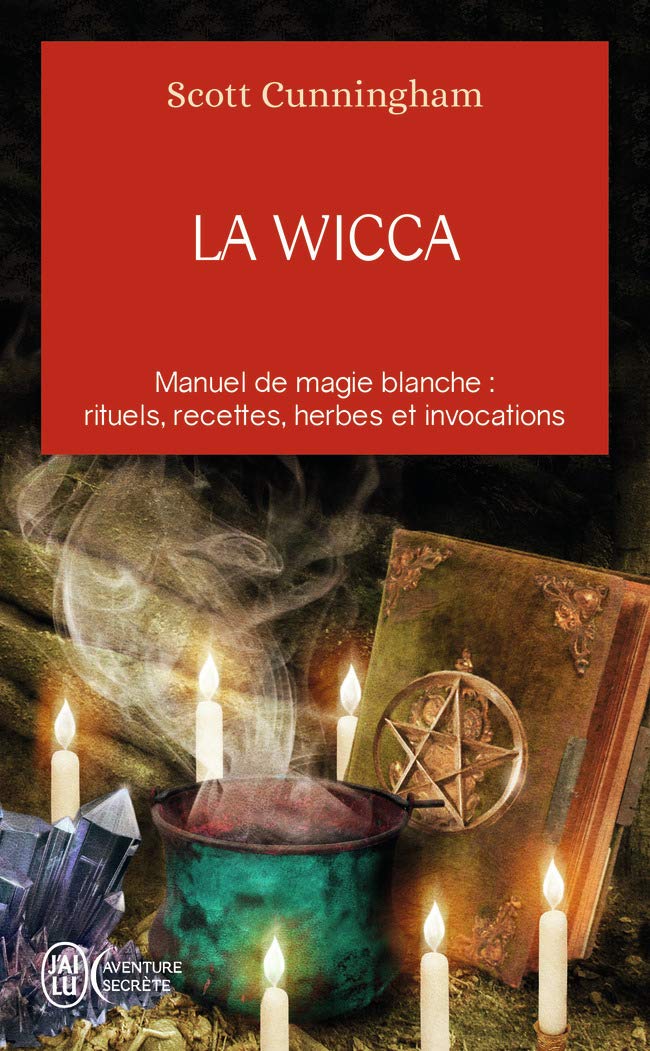 La Wicca: Guide de pratique individuelle 9782290078037