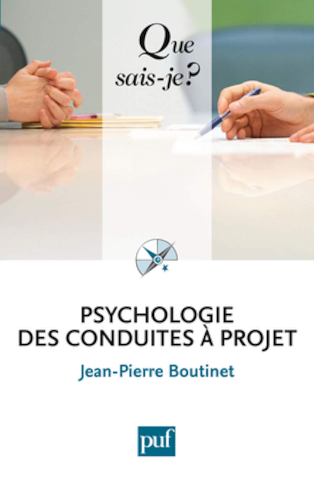 Psychologie des conduites à projet 9782130586135