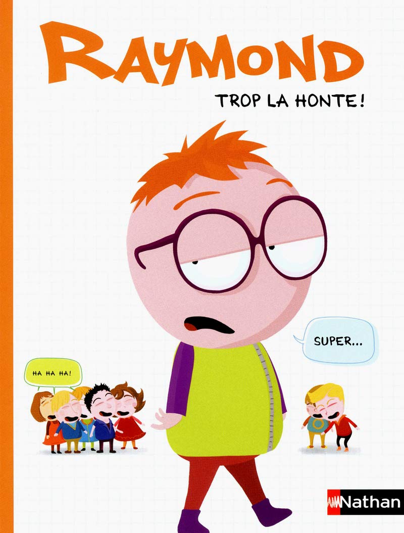 Raymond: Trop la honte ! 9782092538418