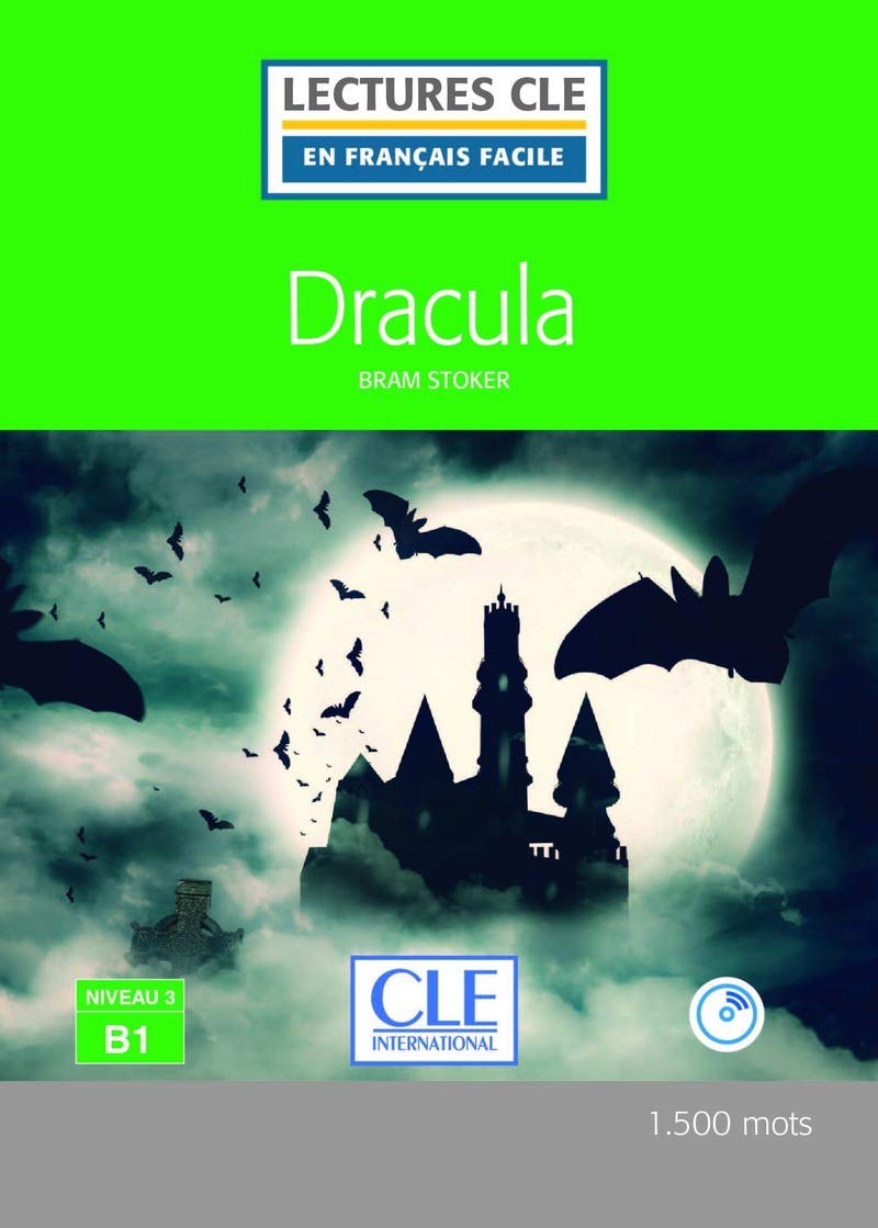 Dracula - Niveau 3/B1 - Lecture CLE en français facile - Livre + CD 9782090317558