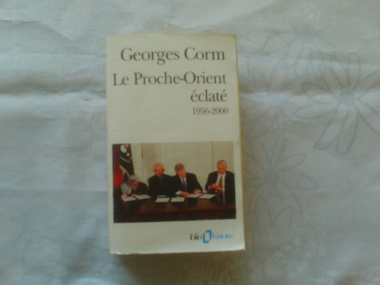 Le Proche-Orient éclaté, 1956-2000 9782070406692