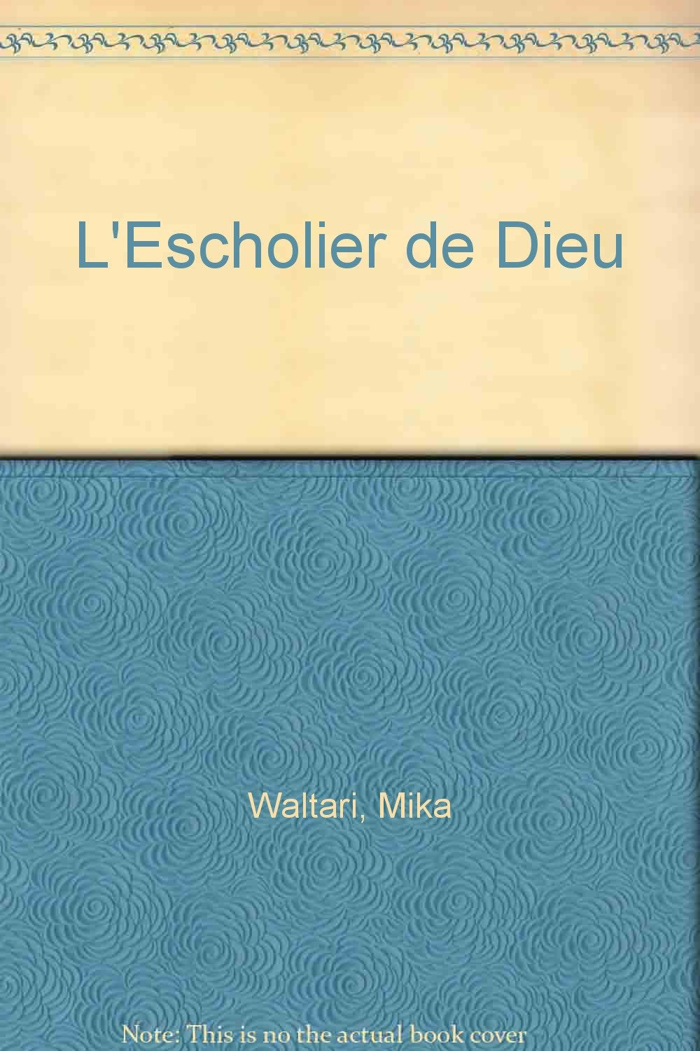 L'Escholier de Dieu 9782266019149
