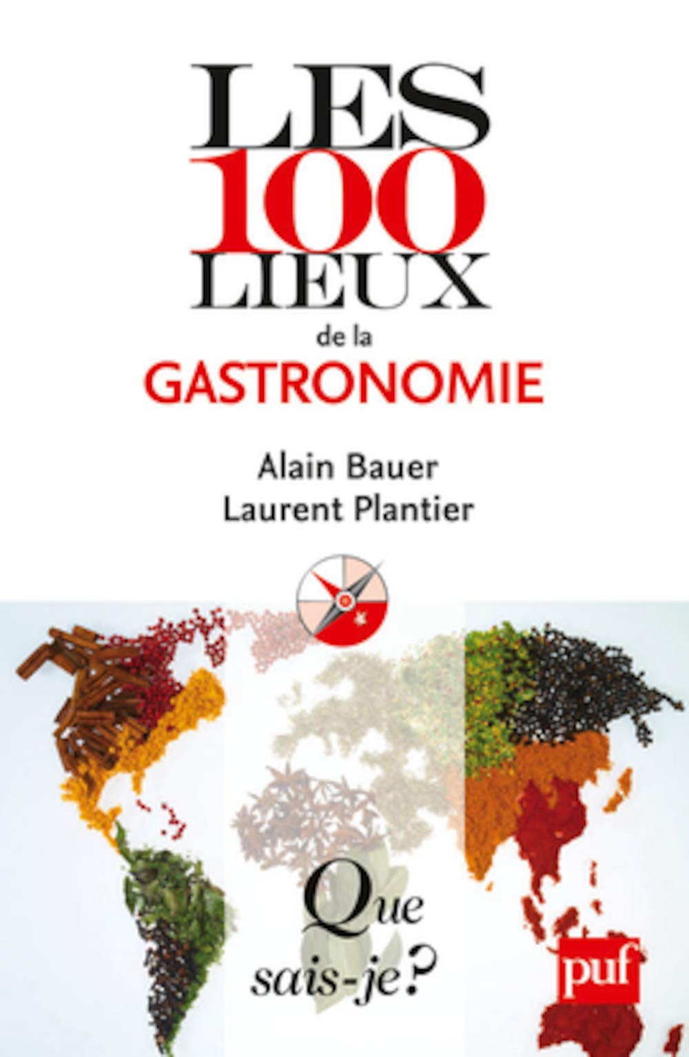 Les 100 lieux de la gastronomie 9782130588252