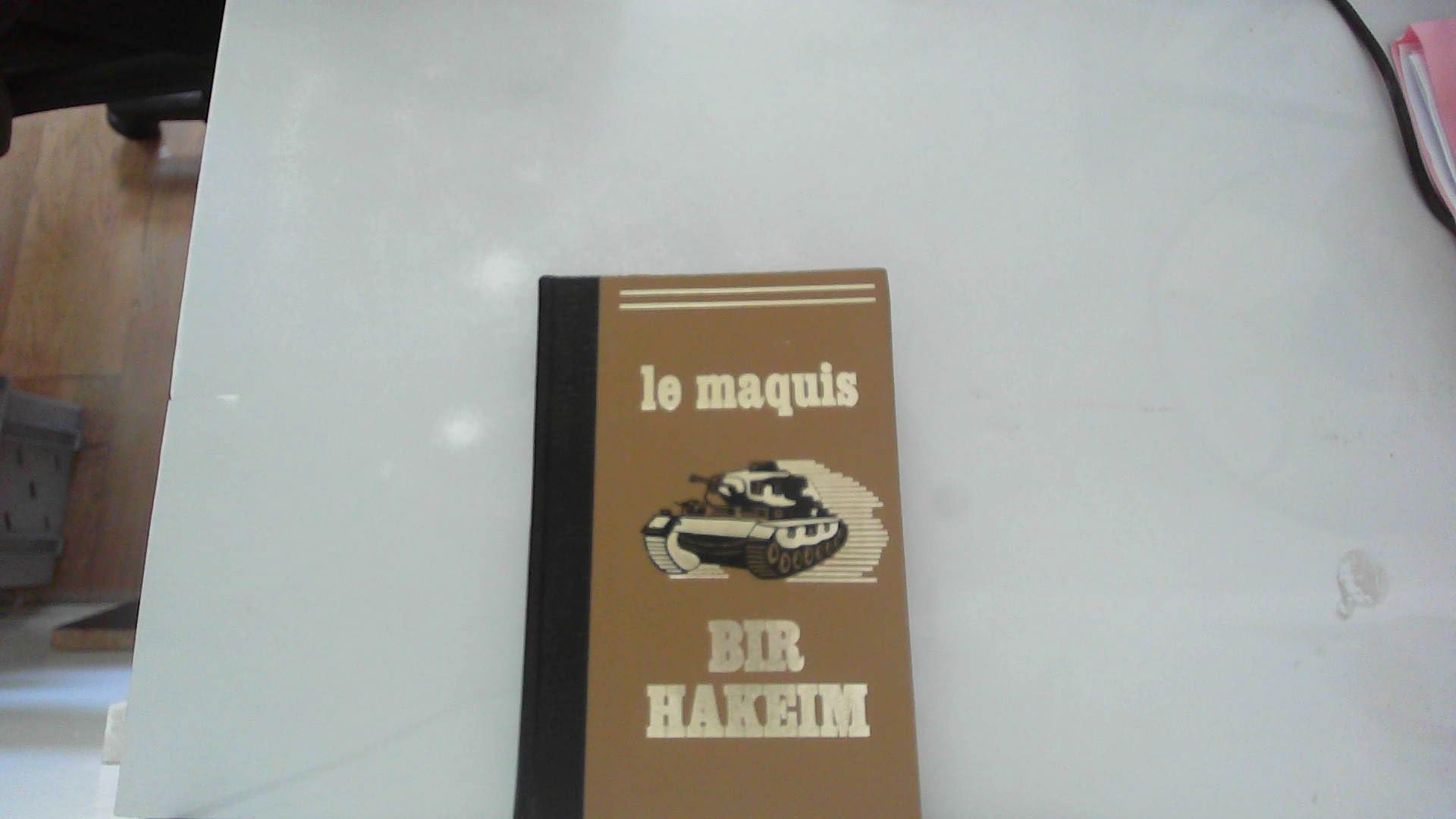 Le maquis - Bir-hakeim