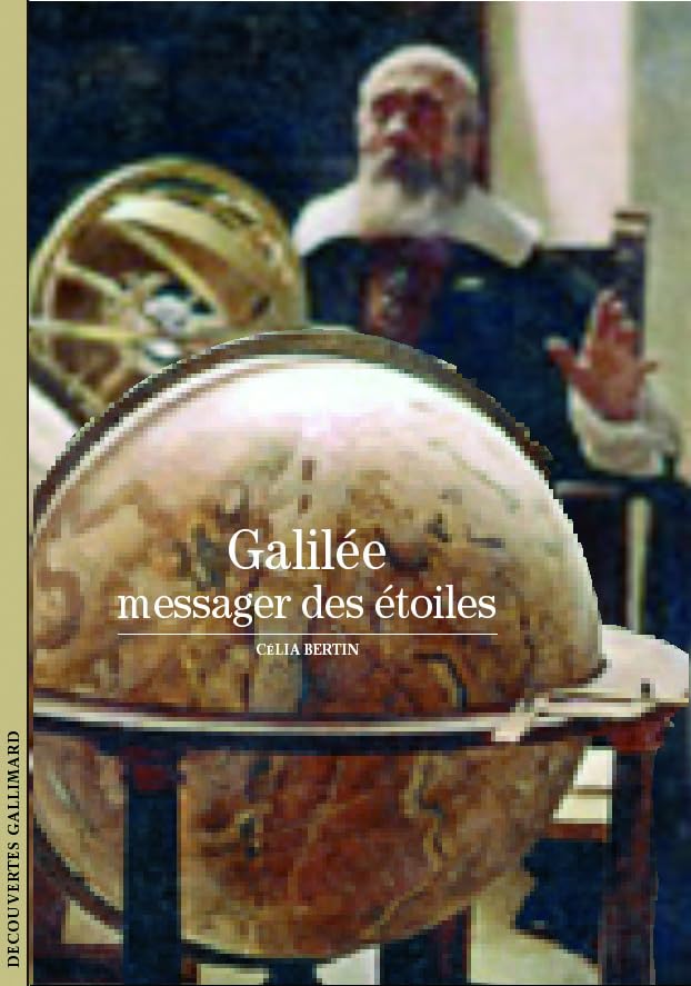 Galilée: Le messager des étoiles 9782070317134