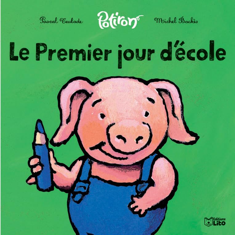 Le Premier Jour D'Ecole 9782244401027