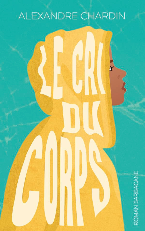Le cri du corps 9791040802433