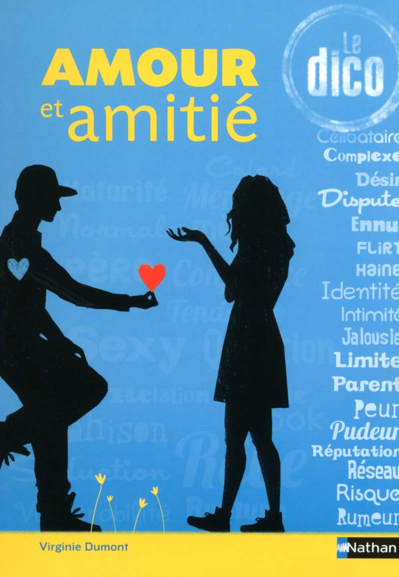 Amour et amitié, le dico 9782092552834