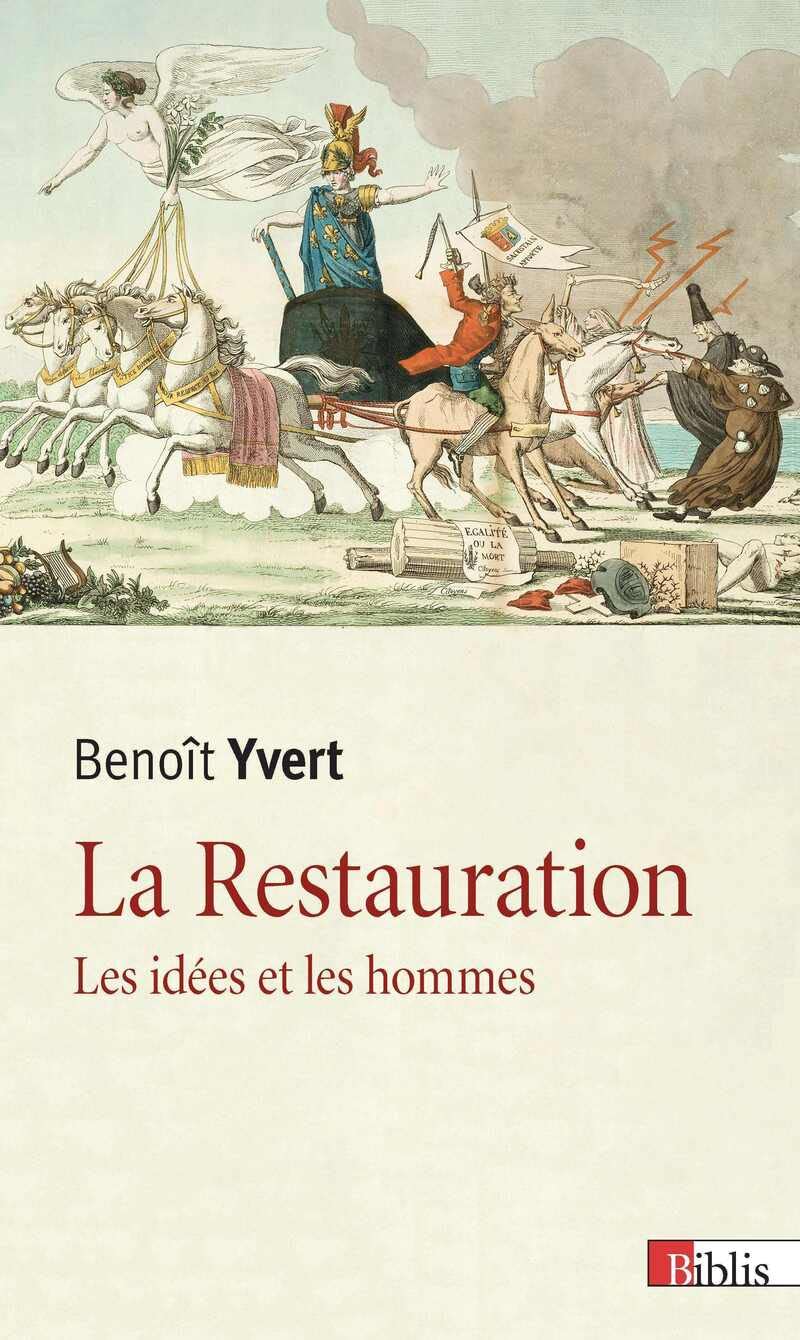 La Restauration. Les idées et les hommes 9782271094025