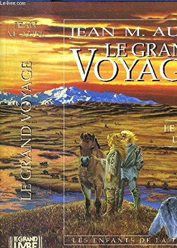 Le grand voyage, Le retour d'Ayla Tome 4 Les enfants de la terre 9782286035365