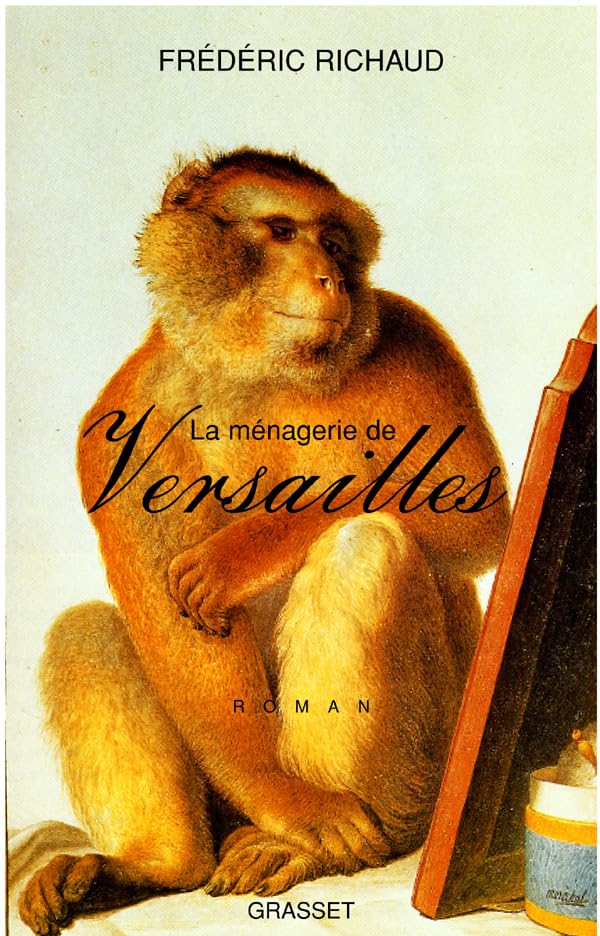 La ménagerie de Versailles 9782246636311