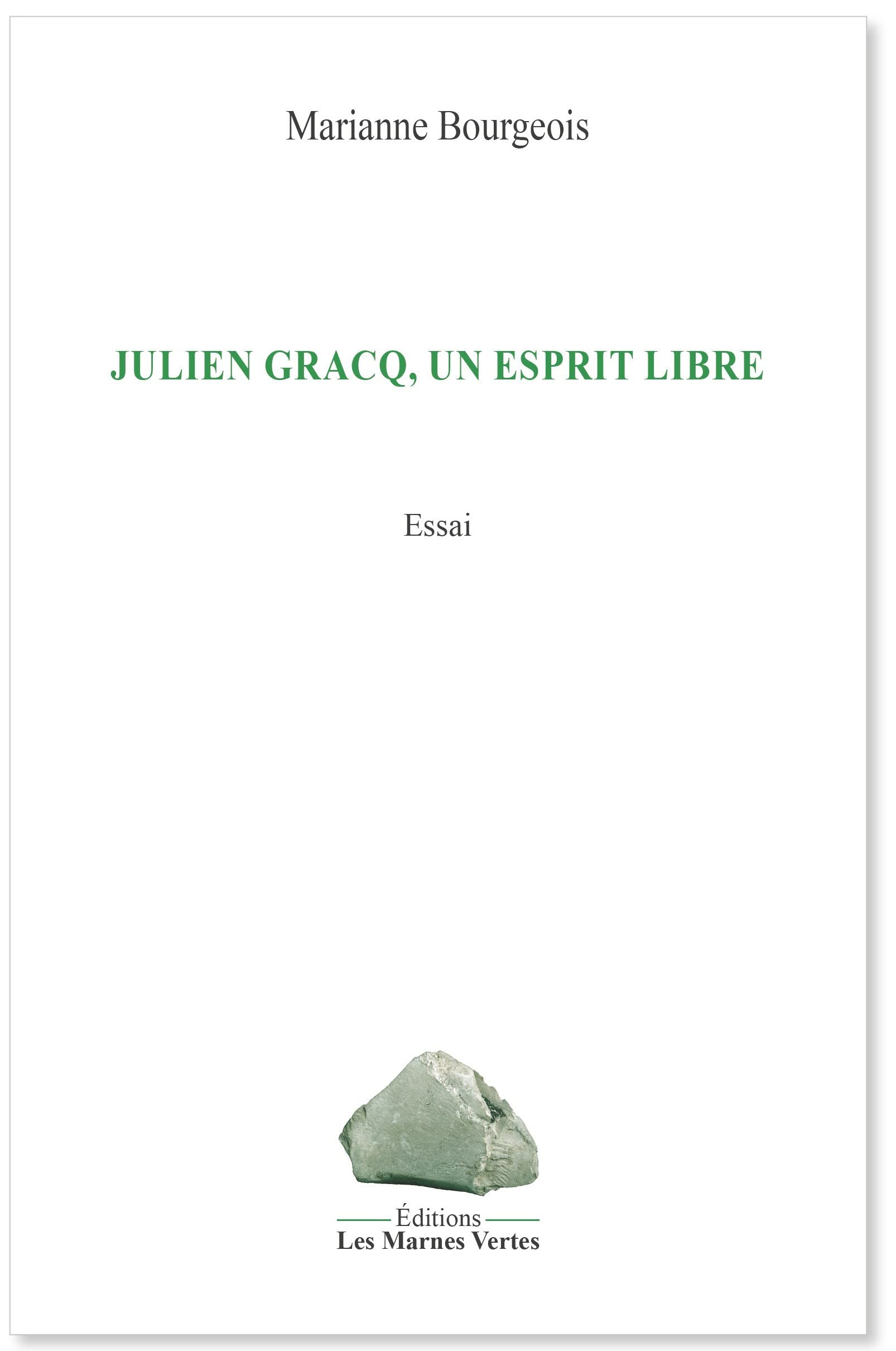 Julien Gracq, un esprit libre 9782494144002