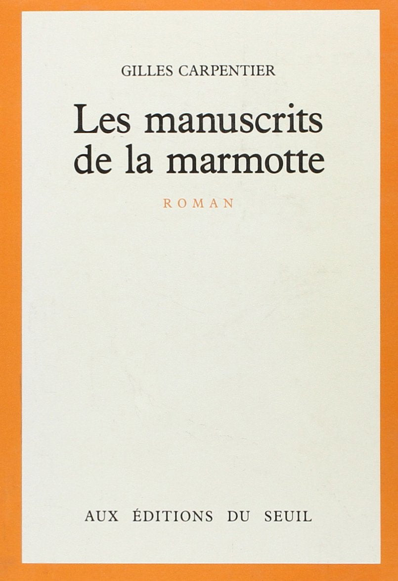 Les Manuscrits de la marmotte 9782020069229