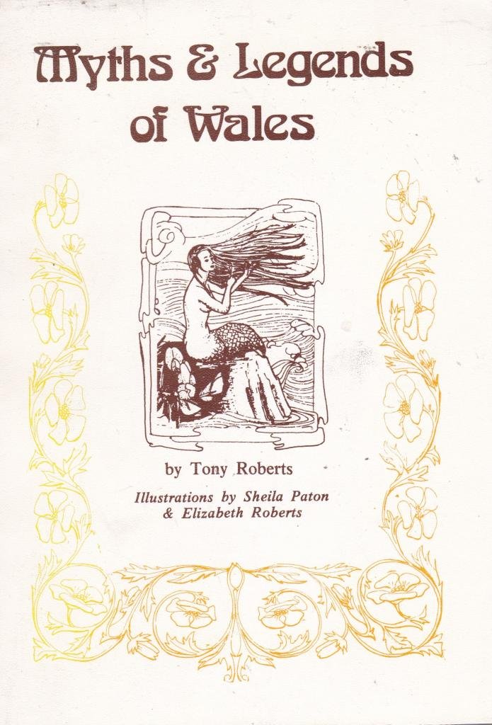 Myths and Legends of Wales 9781872887029