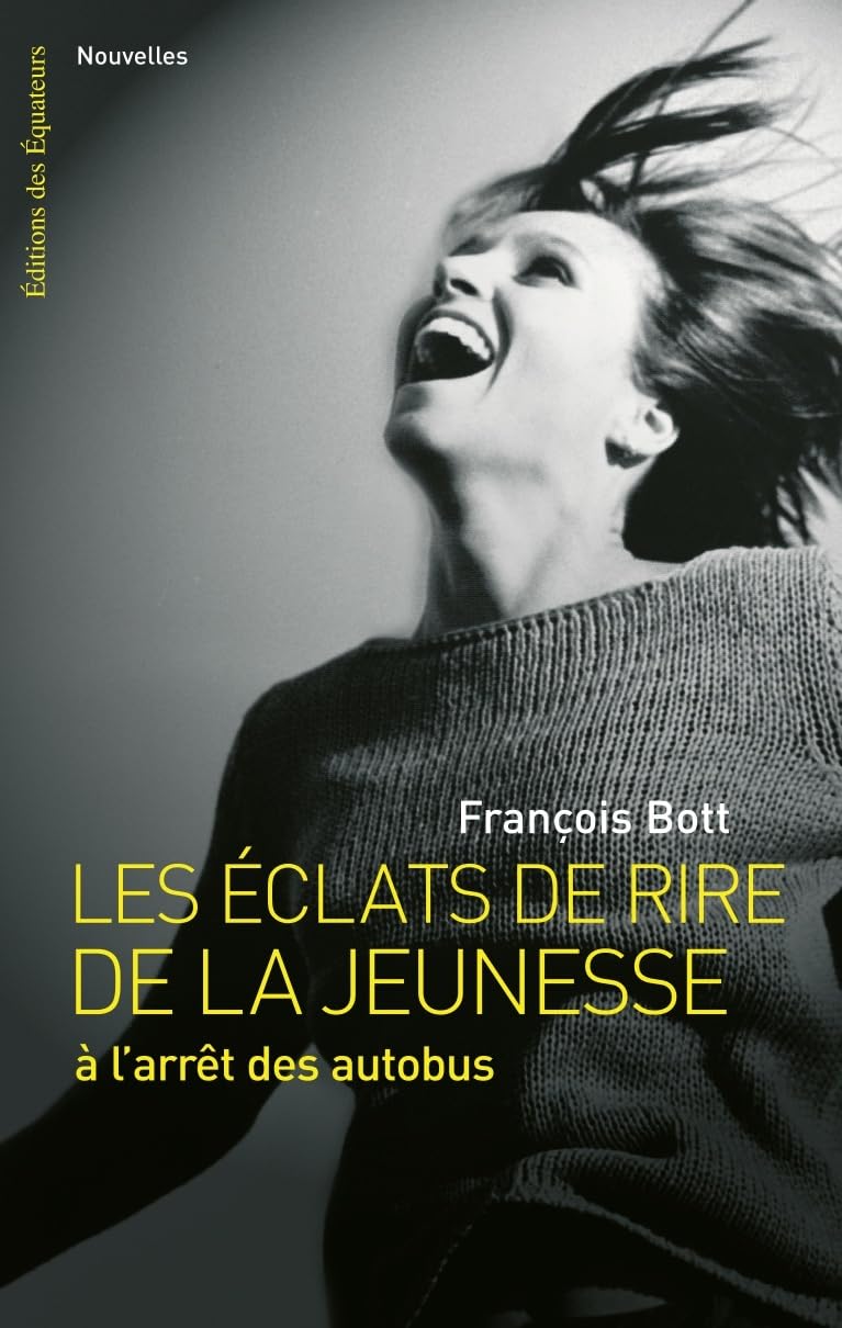 L'Éclat de rire de la jeunesse à l'arrêt des autobus 9782849900048
