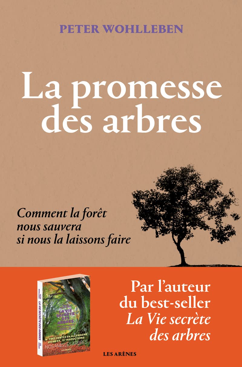 La Promesse des arbres - Comment la forêt nous sauvera si nous la laissons faire 9791037506139