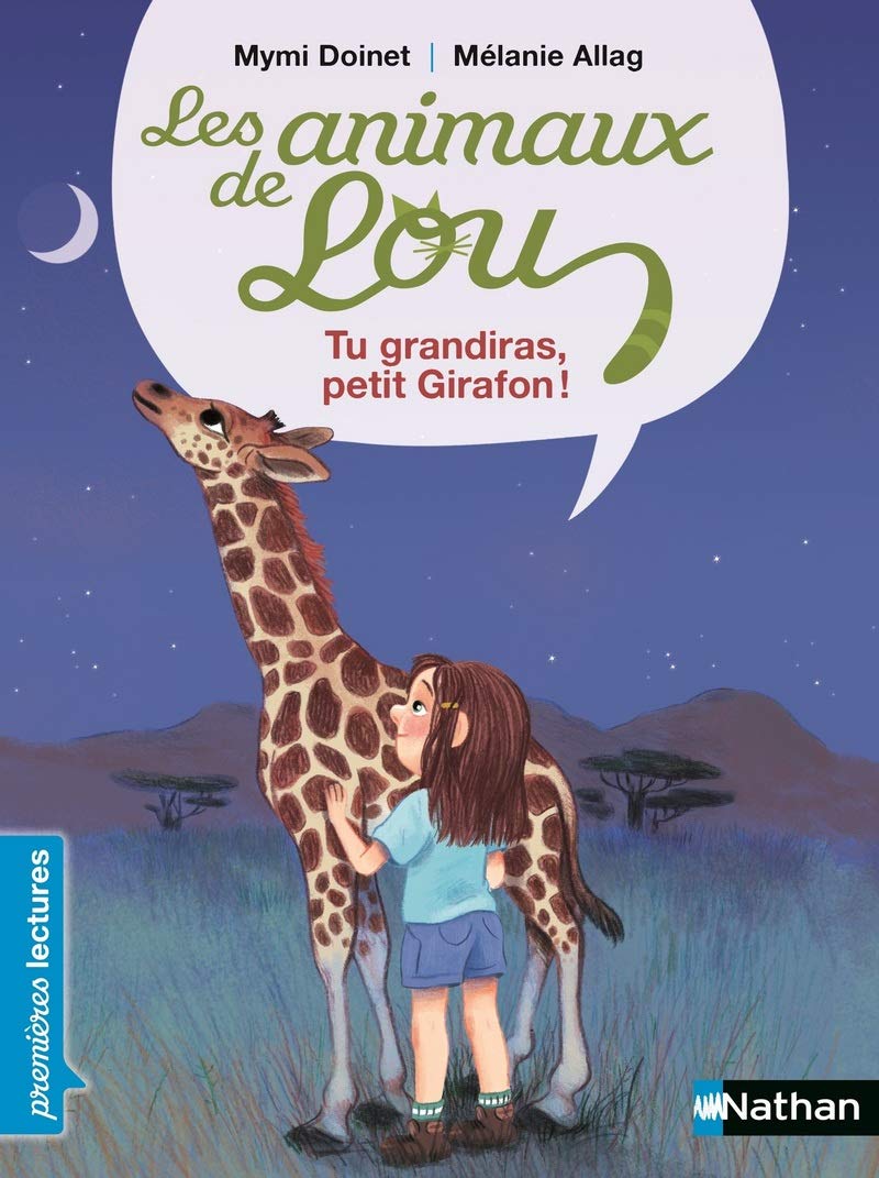 Les Animaux de Lou - Tu grandiras petit girafon ! - Premières Lectures CP Niveau 1 - Dès 6 ans 9782092588864