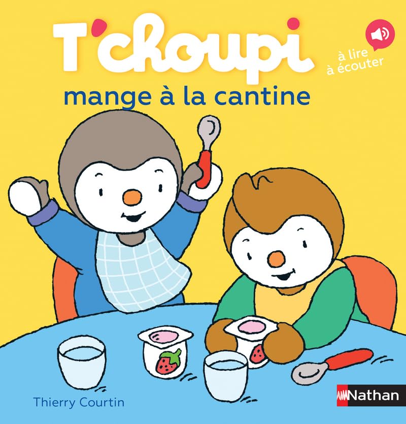T'choupi mange à la cantine - Dès 2 ans (52) 9782092574362