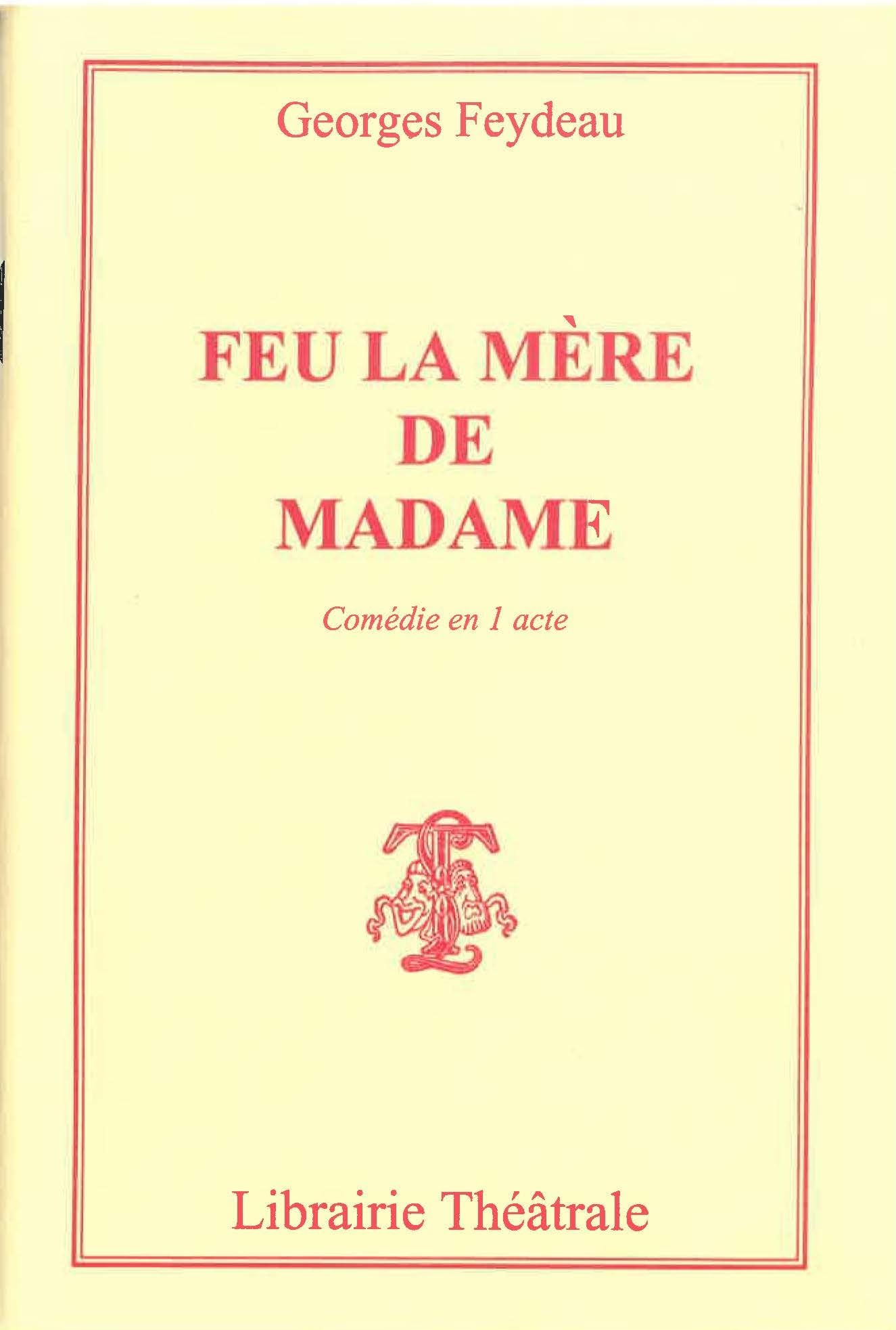 Feu la mère de madame 9782734900252