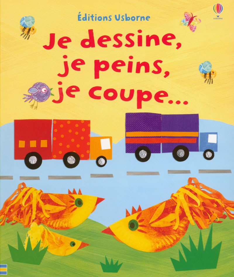 JE DESSINE, JE PEINS, JE COUPE 9780746092705