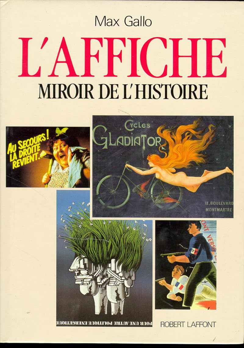 L'Affiche : Miroir de l'histoire 9782221065907
