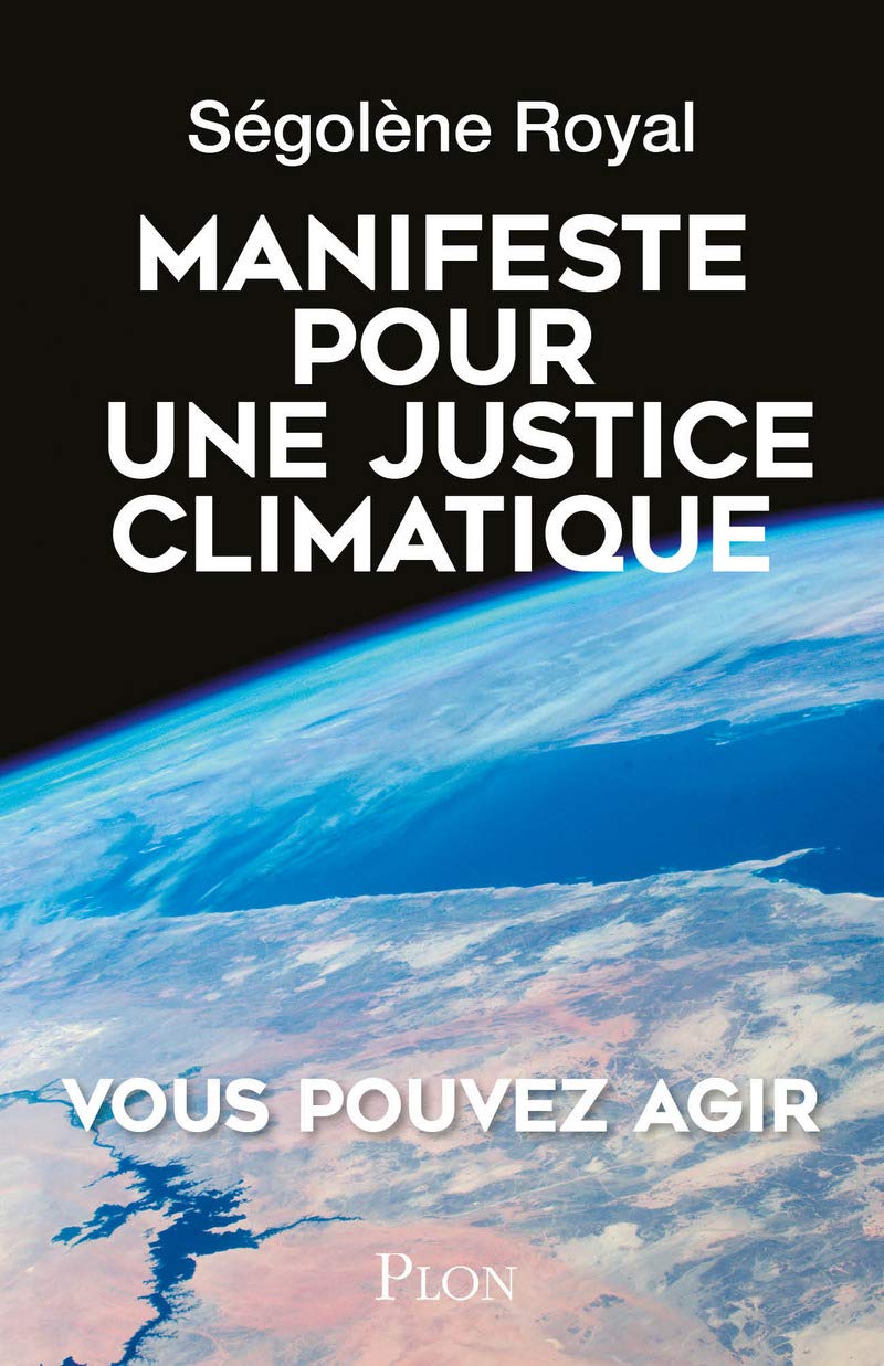 Manifeste pour une justice climatique: Une idée dont l'heure est venue 9782259259422