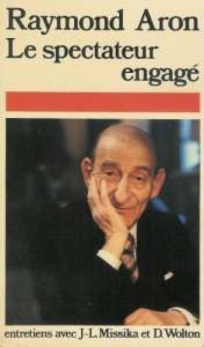 Le spectateur engagé : Entretiens avec Jean-Louis Missika et Dominique Wolton 9782266012461