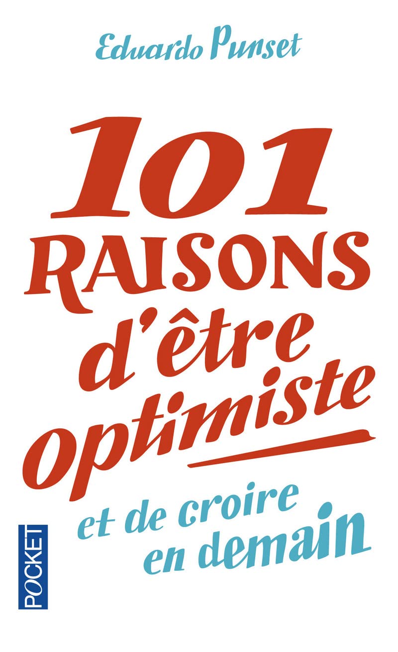 101 raisons d'être optimiste 9782266243186