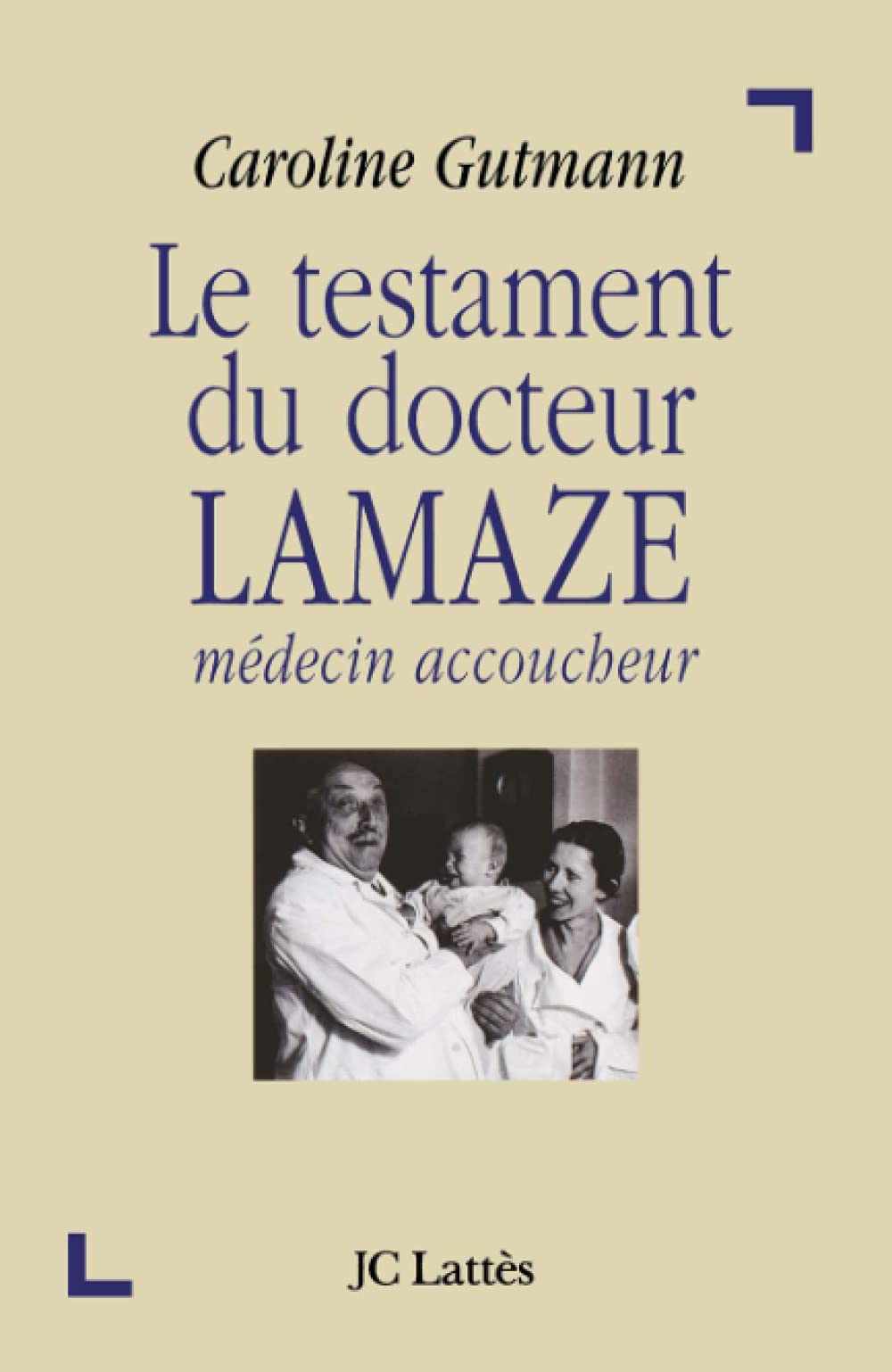 Le testament du docteur Lamaze 9782709619431