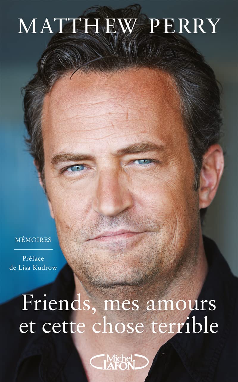 Friends, mes amours et cette chose terrible 9782749950990