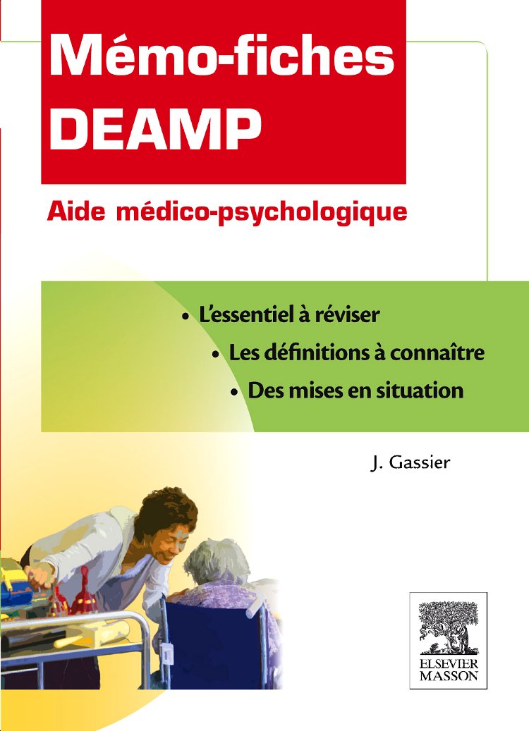 Mémo-fiches DEAMP: Aide médico-psychologique 9782294713064