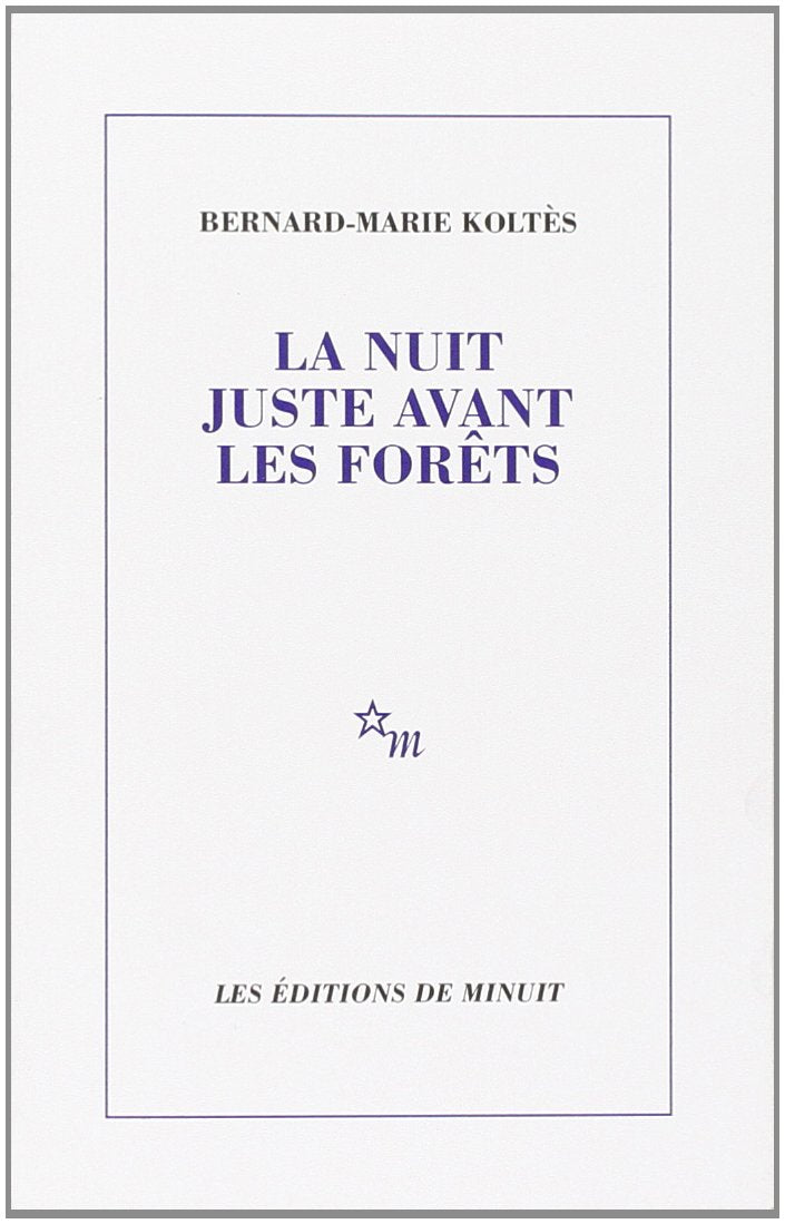 La nuit juste avant les forêts 9782707311634