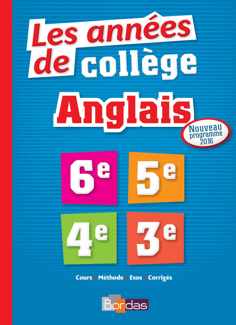 Les Années de Collège Anglais Tout pour Réussir - Nouveau programme 2016 9782047354483