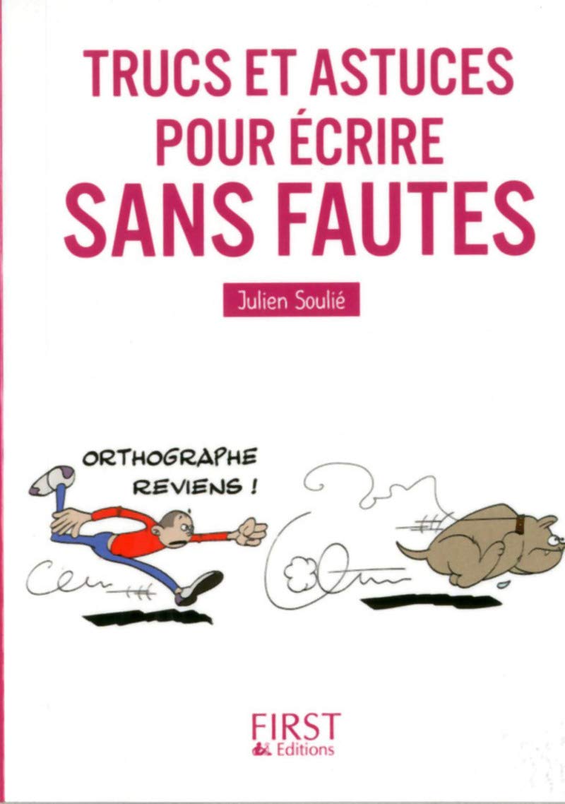 Petit Livre de - Trucs et astuces pour écrire sans fautes 9782754059992