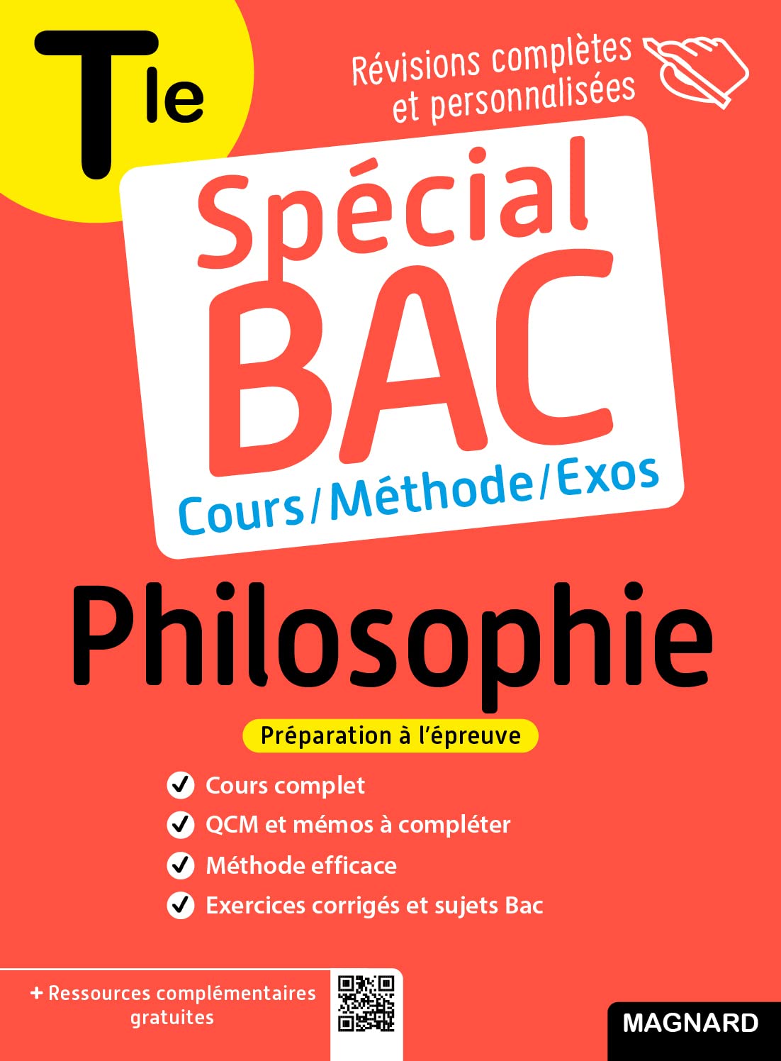 Spécial Bac Philosophie Tle 2026: Cours complet, méthode, exercices et sujets pour réussir l'examen 9782210774551