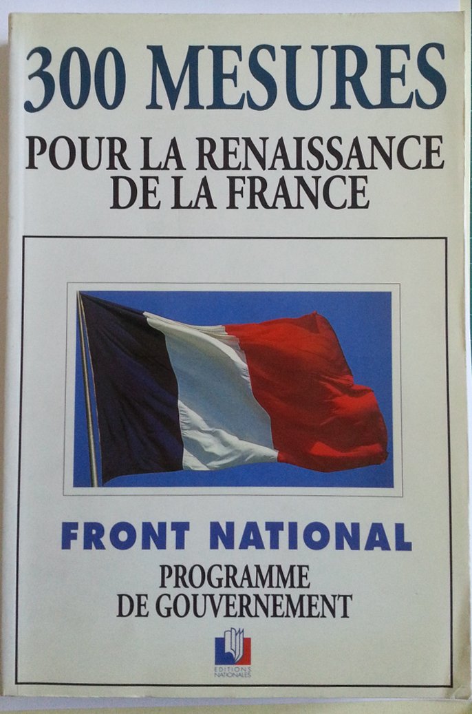 300 mesures pour la renaissance de la France 9782909178158
