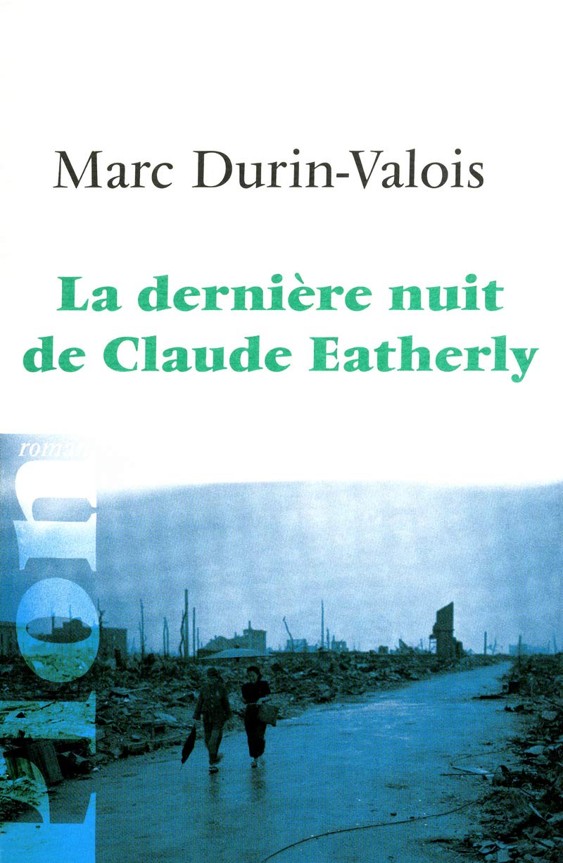 La dernière nuit de Claude Eatherly 9782259218450