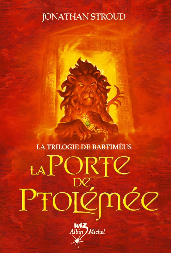 La Porte de Ptolémée: La Trilogie de Bartiméus - tome 3 9782226159267