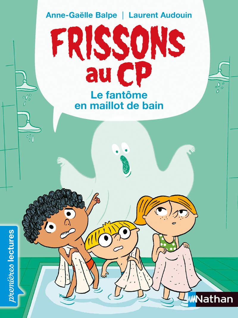 Frissons au CP - Le fantôme en maillot de bain - Dès 6 ans 9782092583586