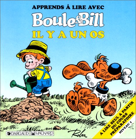 Apprends à lire avec Boule et Bill : Il y a un os 9782205039689