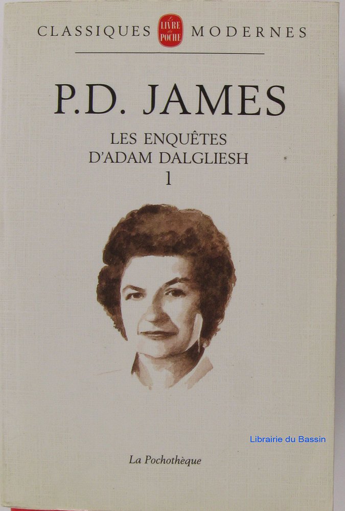 Les enquêtes d'Adam Dalgliesh. 1 9782253060918