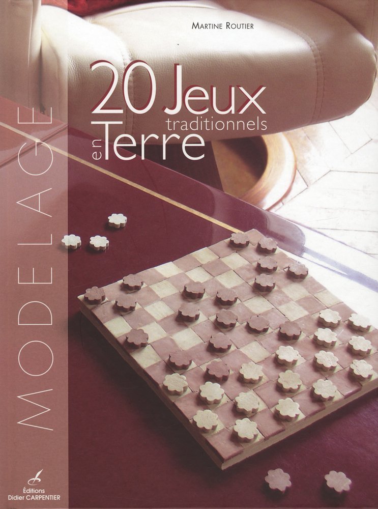 20 jeux traditionnels en terre 9782841676347