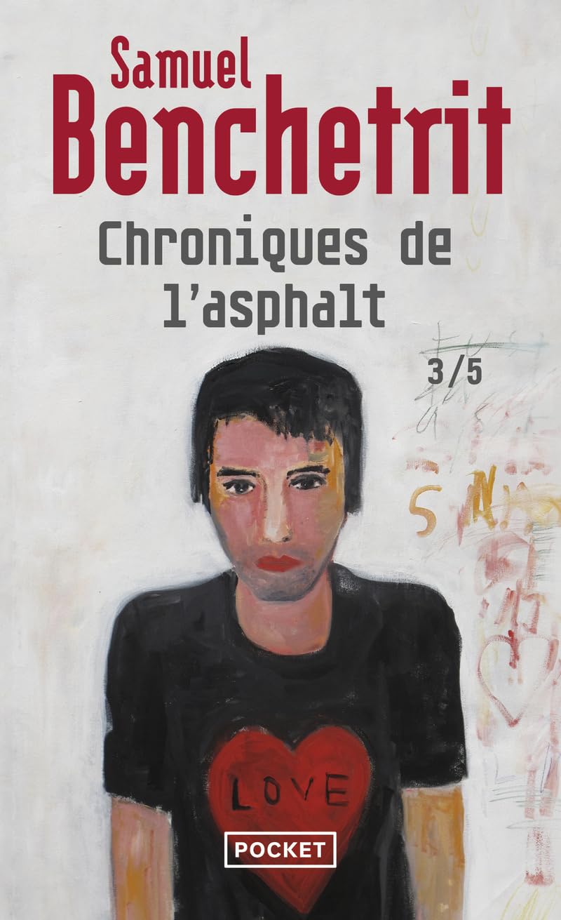 Chroniques de l'asphalte: L'Amour (3) 9782266253611
