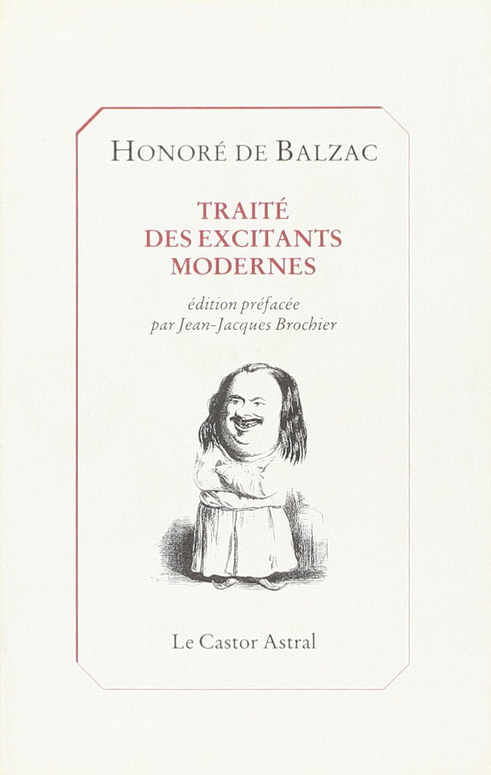 Traité des excitants modernes 9782859201944