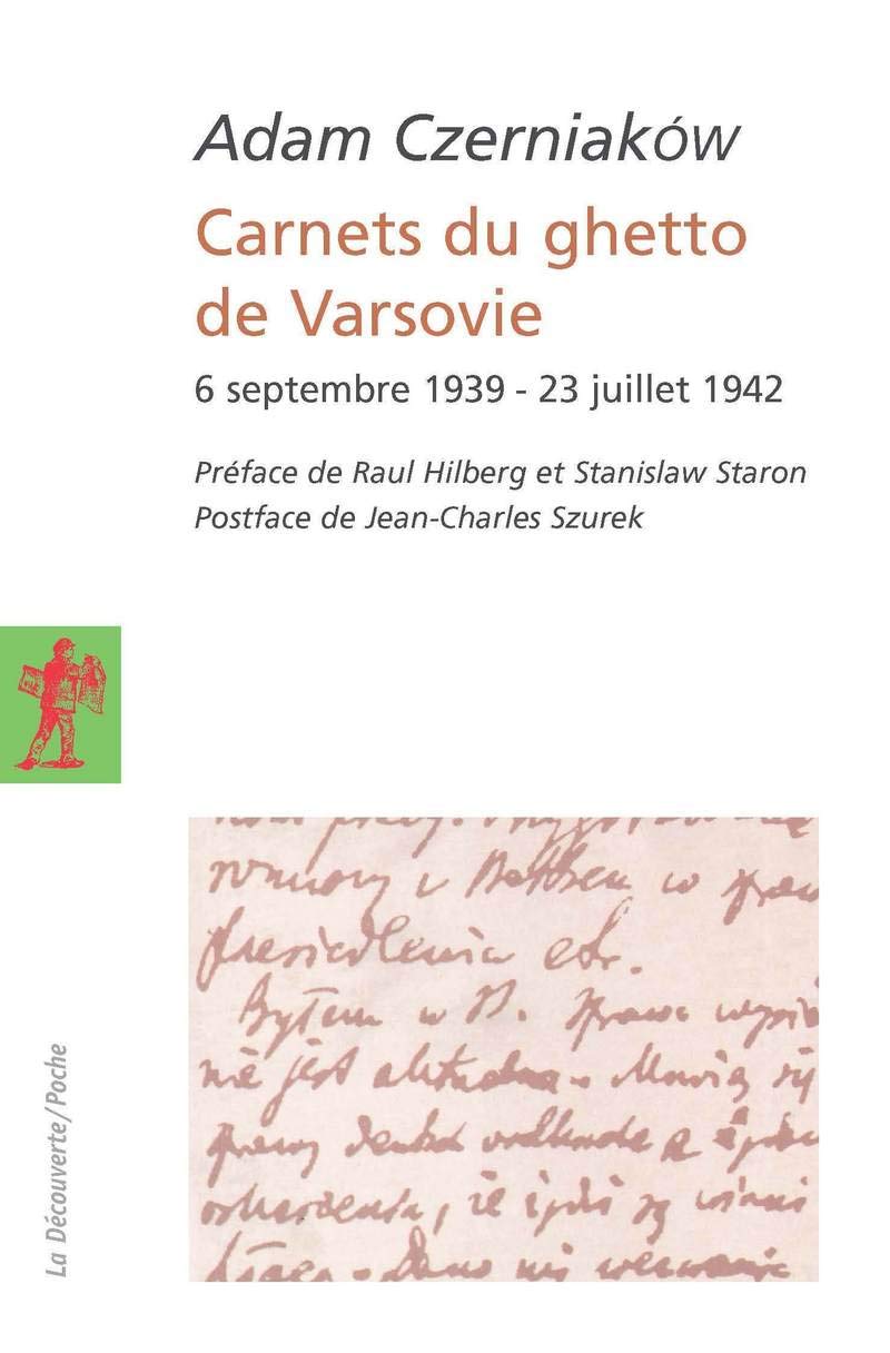 Carnets du ghetto de Varsovie: 6 septembre 1939 - 23 juillet 1942 9782707139375