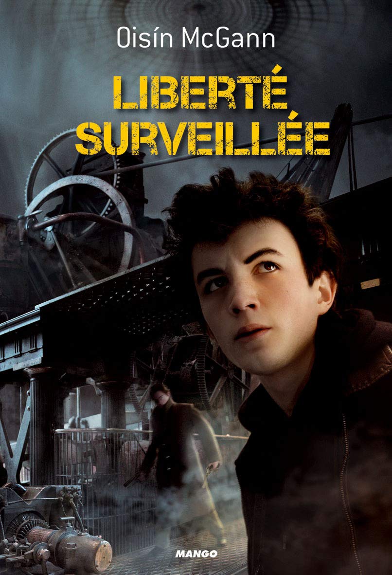LIBERTE SURVEILLEE 9782740425008
