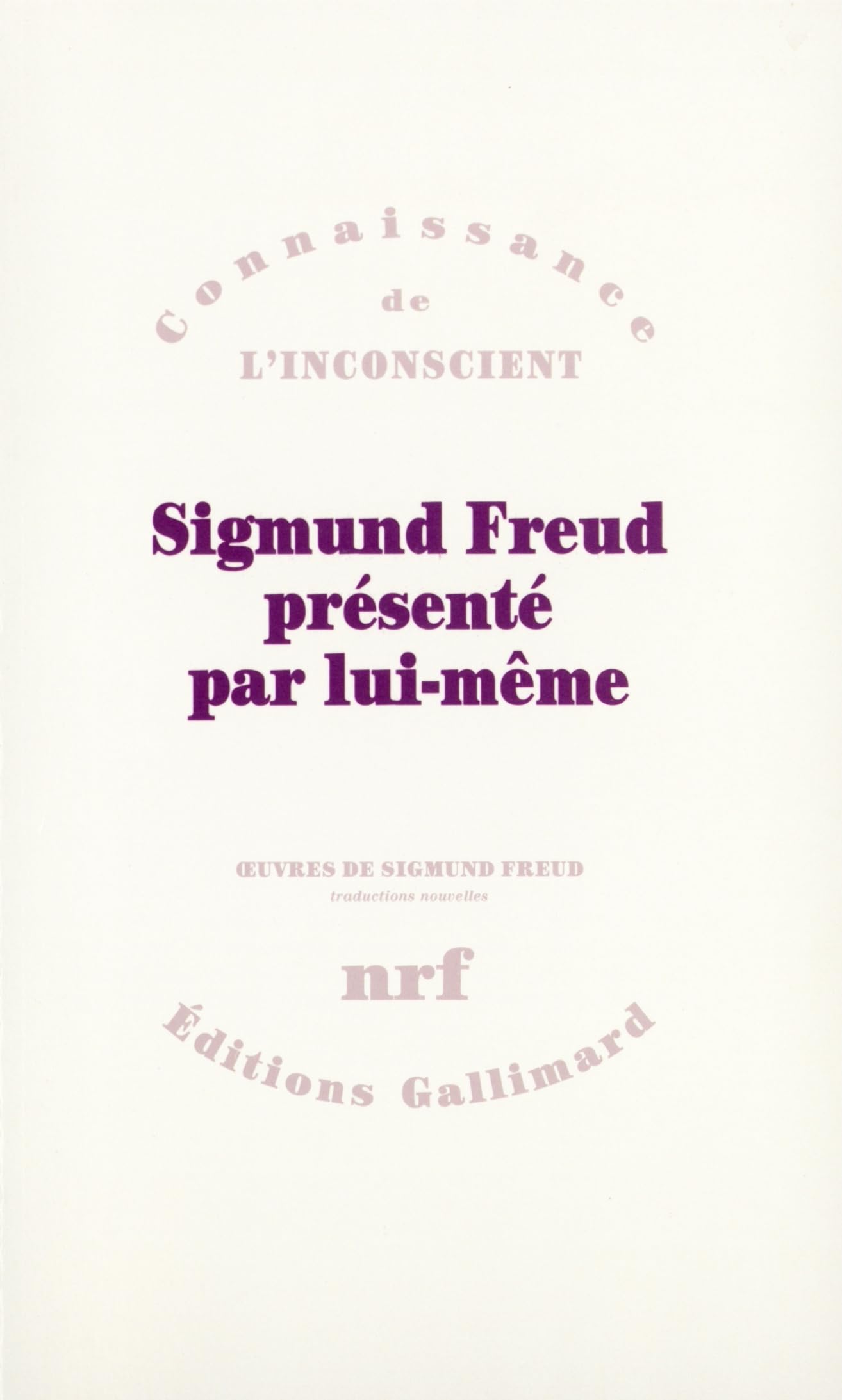 Sigmund Freud présenté par lui-même 9782070701827