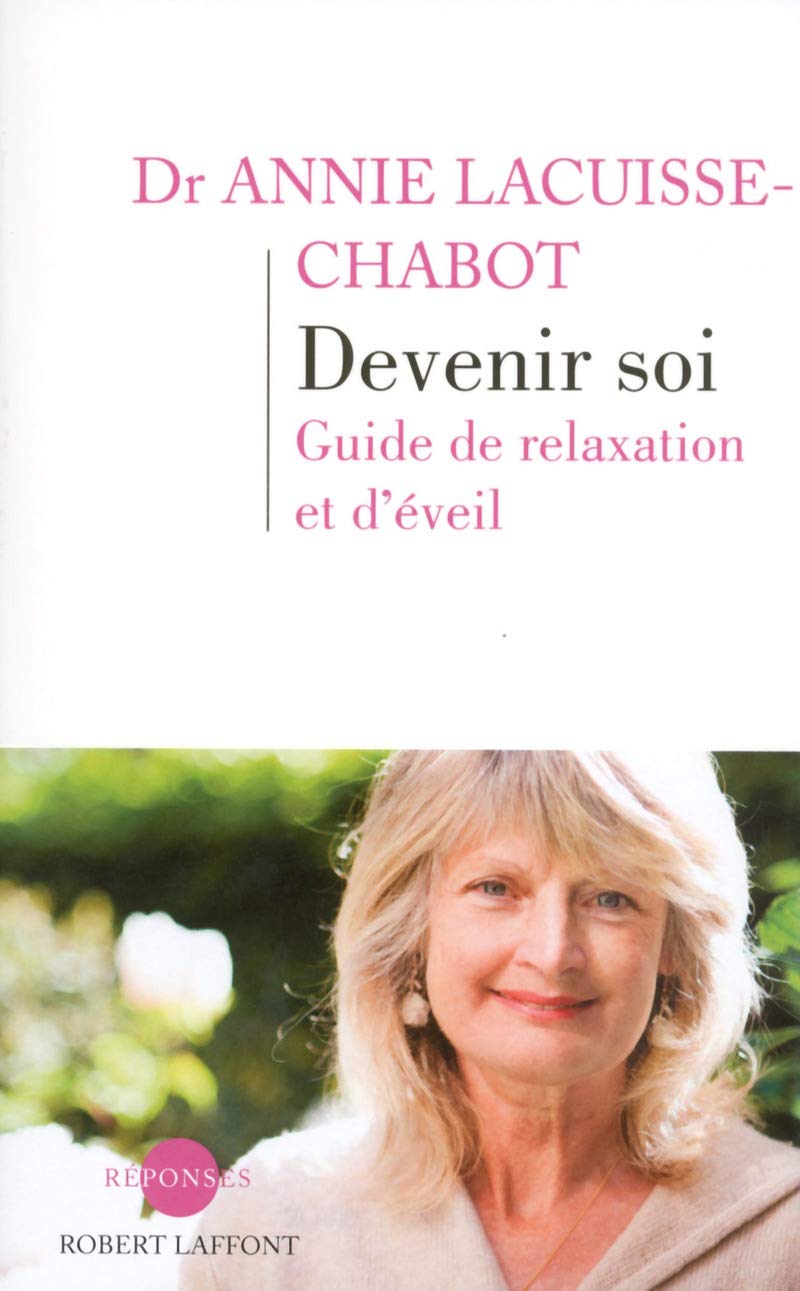 Devenir soi: Guide de relaxation et d'éveil 9782221144701