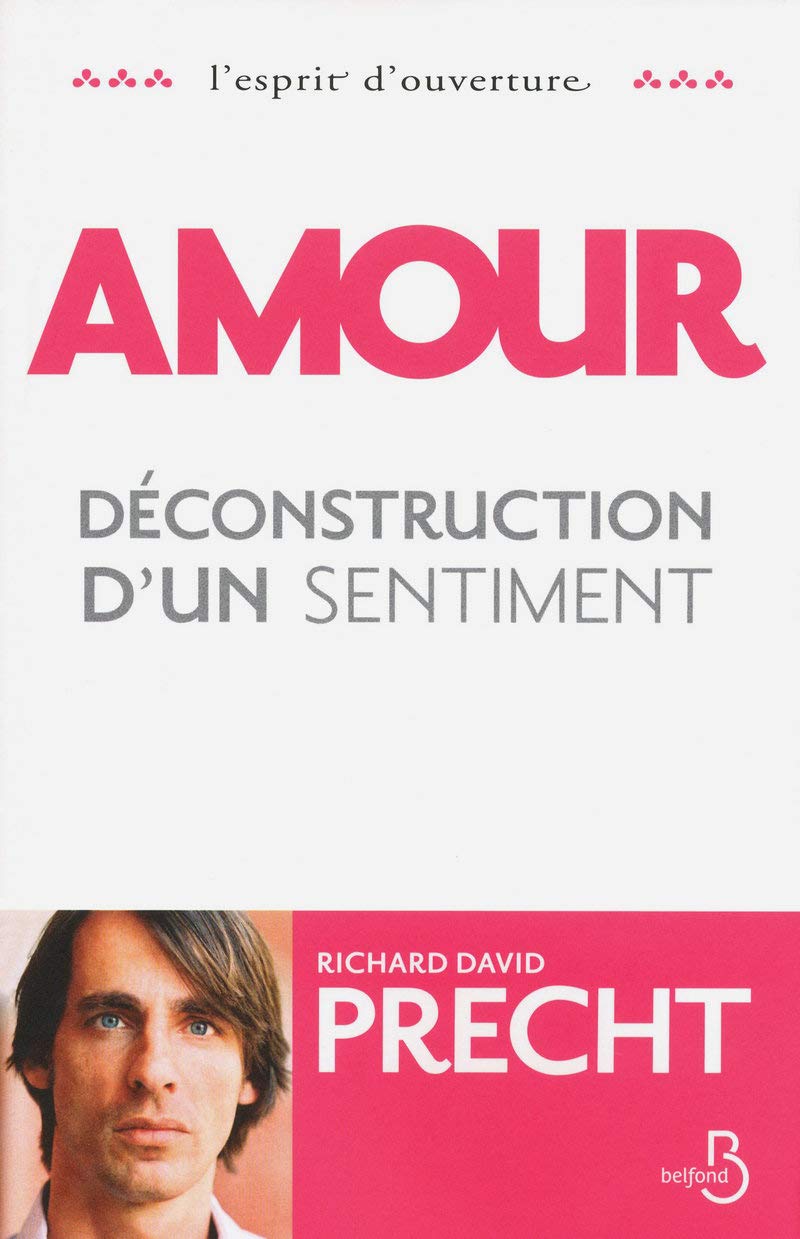 Amour - Déconstruction d'un sentiment 9782714446169