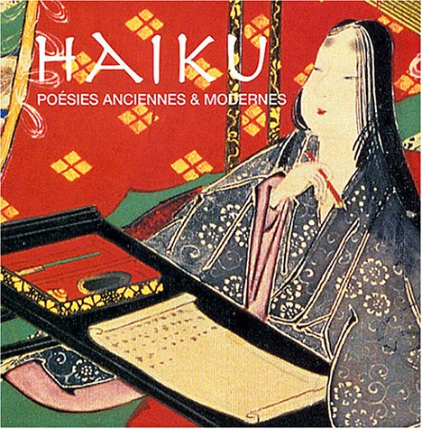 Haiku: Poésies anciennes et modernes 9782858293599